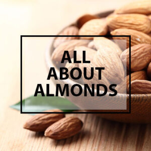 all about australian almonds